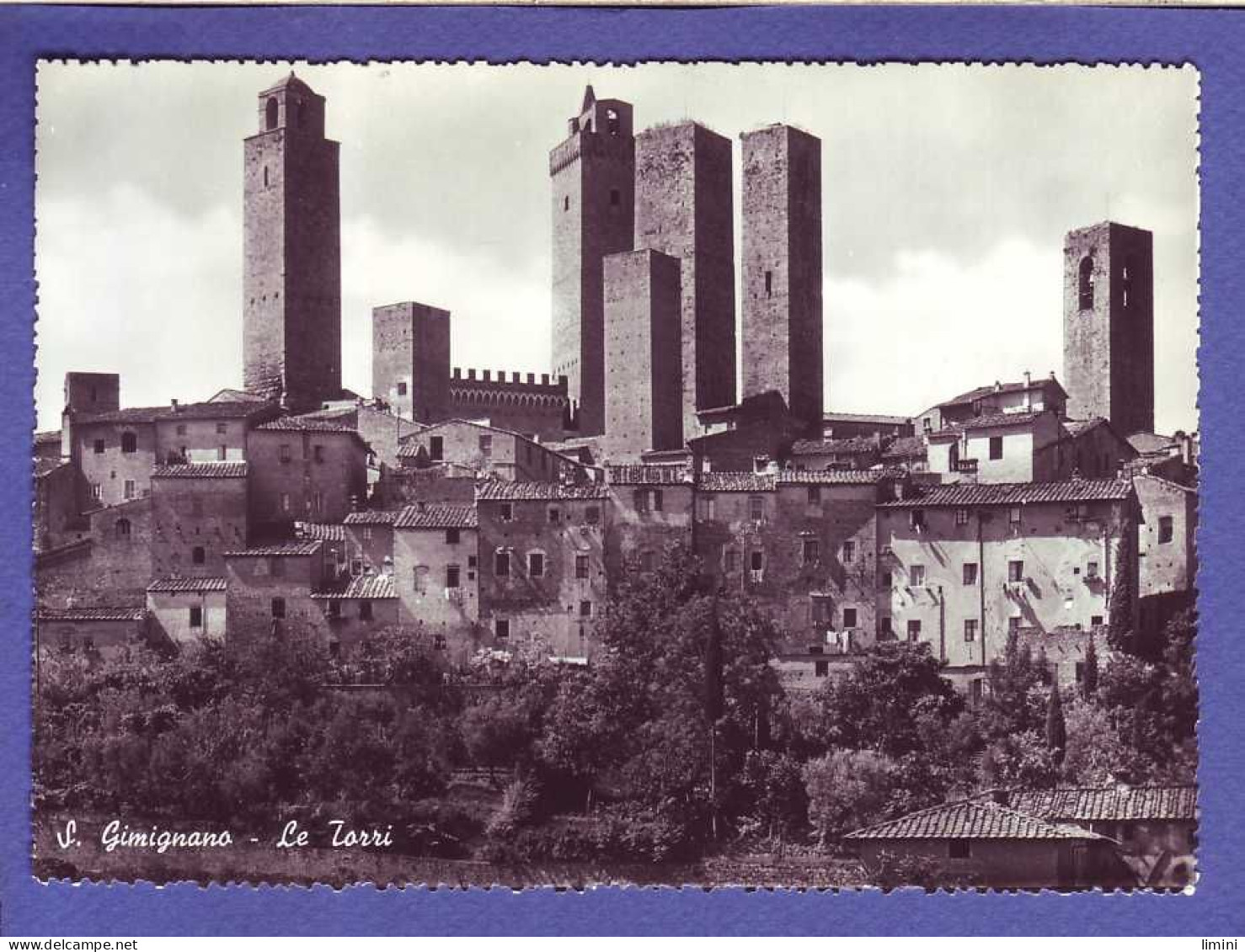 ITALIE - GIMIGNANO - LE TORRI - - Altri & Non Classificati