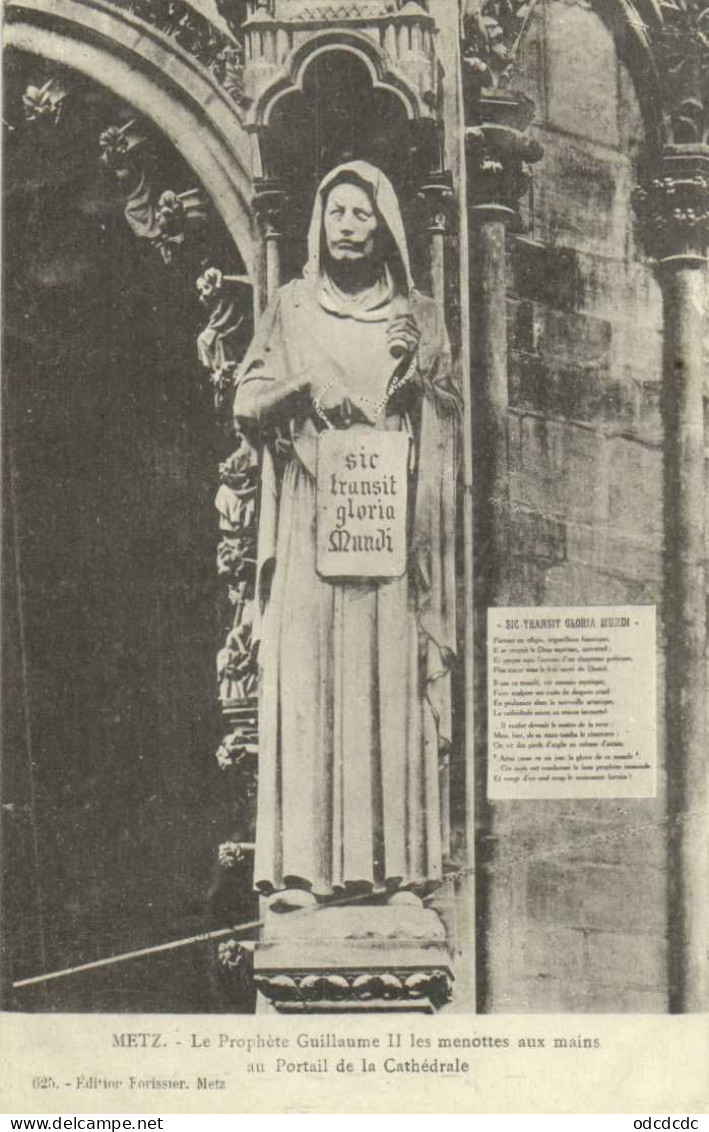 METZ  Le Ptohete Guillaume II Les Menottes Aux Mains Au Portail De La Cathedrale RV - Metz