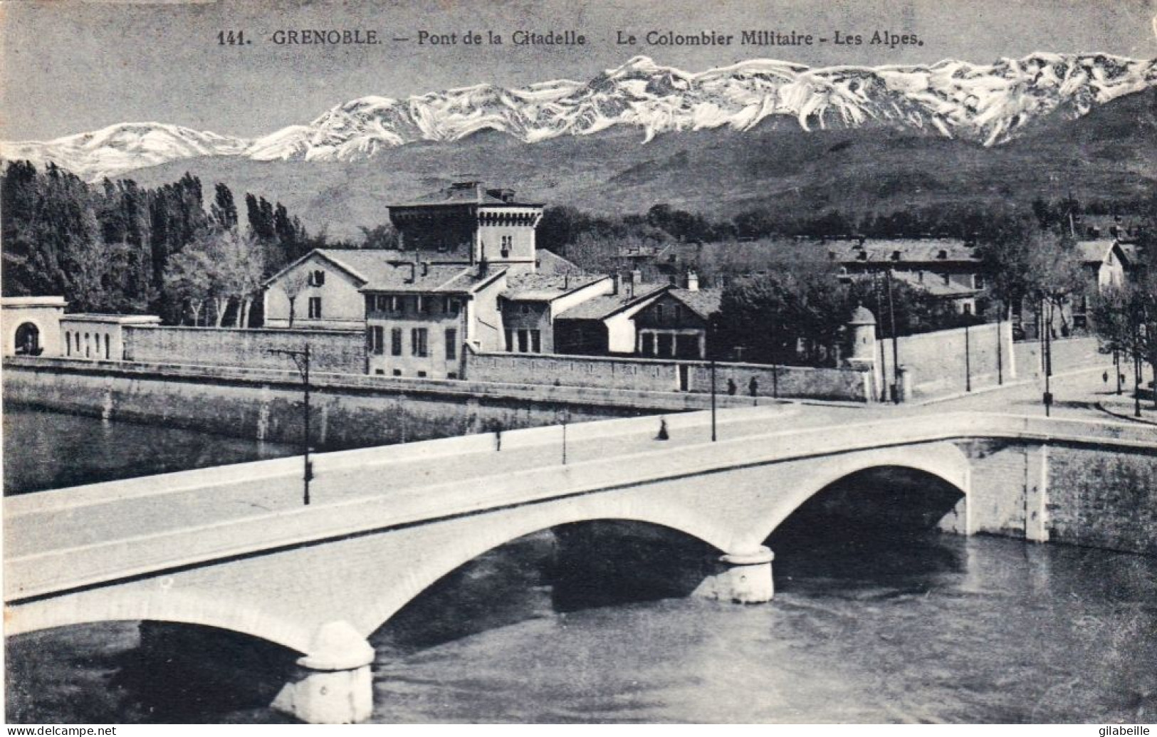 38 - Isere - GRENOBLE - Pont De La Ciradelle - Le Colombier Militaire - Grenoble