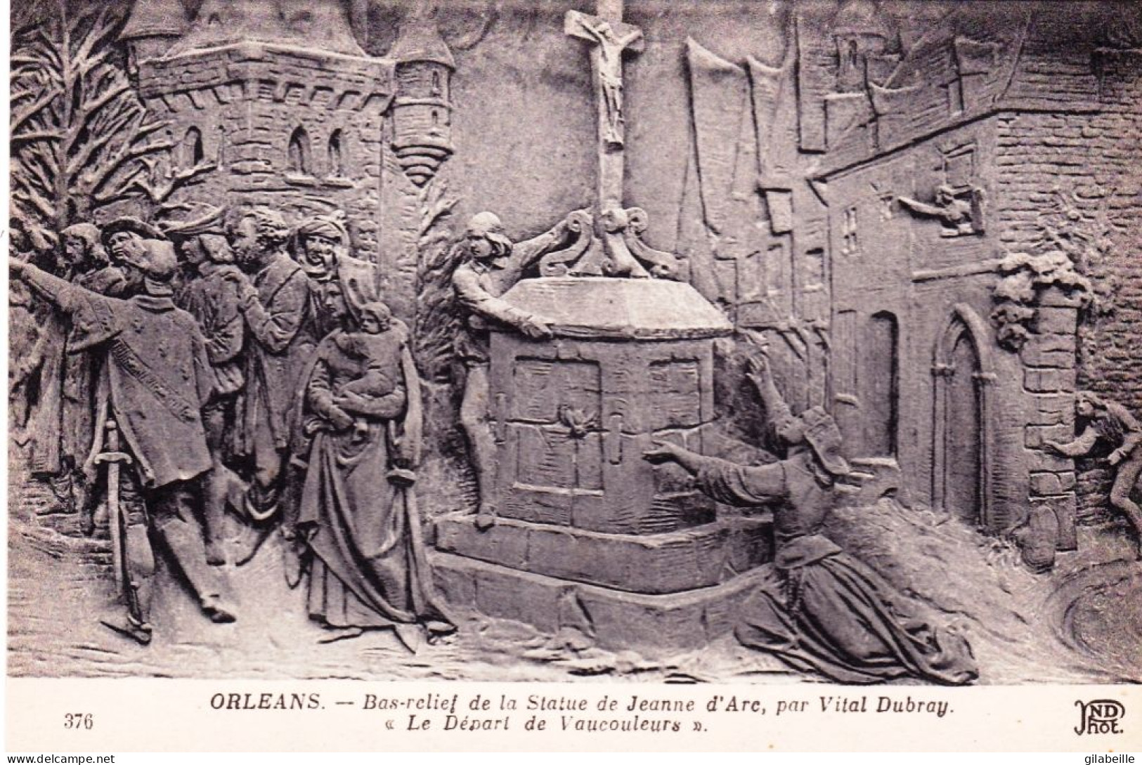 45 - Loiret - ORLEANS - Bas Relief De La Statue De Jeanne D Arc - Le Depart De Vaucouleurs - Orleans