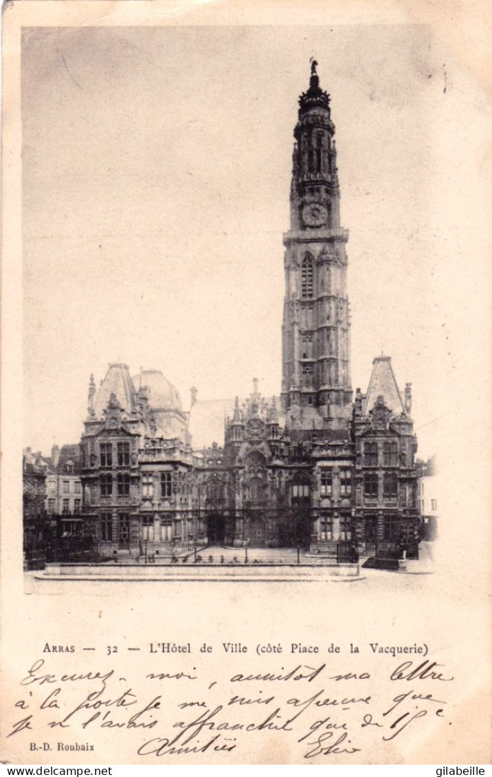 62 - Pas De Calais - ARRAS - L Hotel De Ville Coté Place De La Vacquerie - Arras