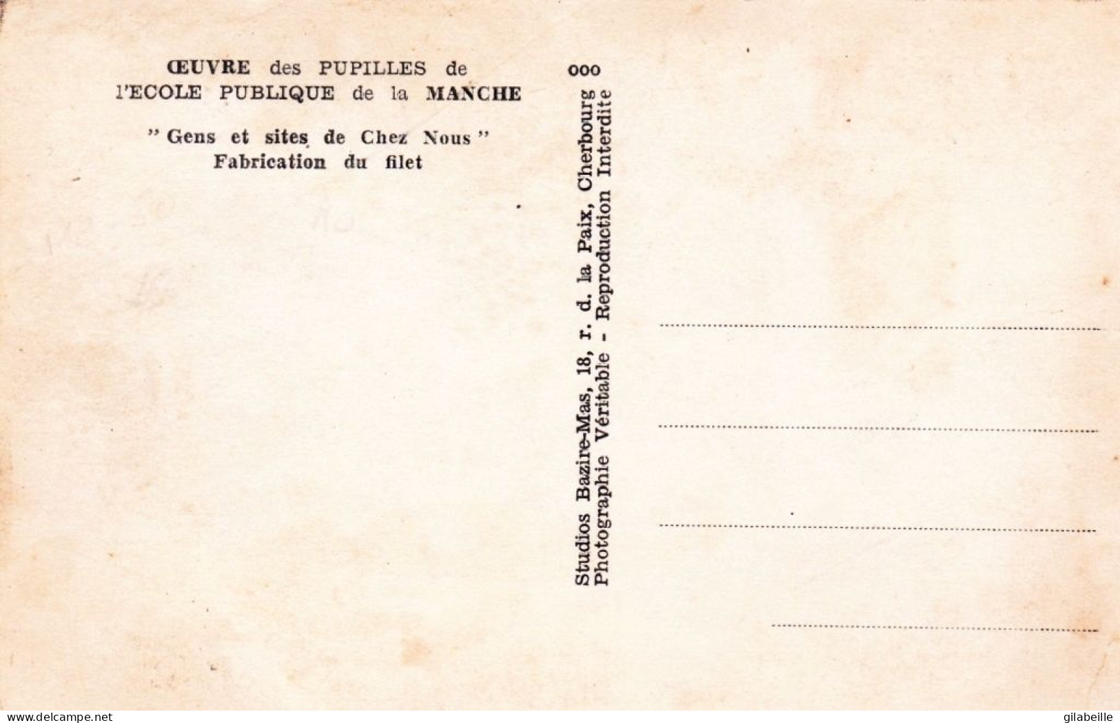 50 - Manche - Marin Pecheur - Gens Et Sites De Chez Nous - Fabrication Du Filet - Andere & Zonder Classificatie