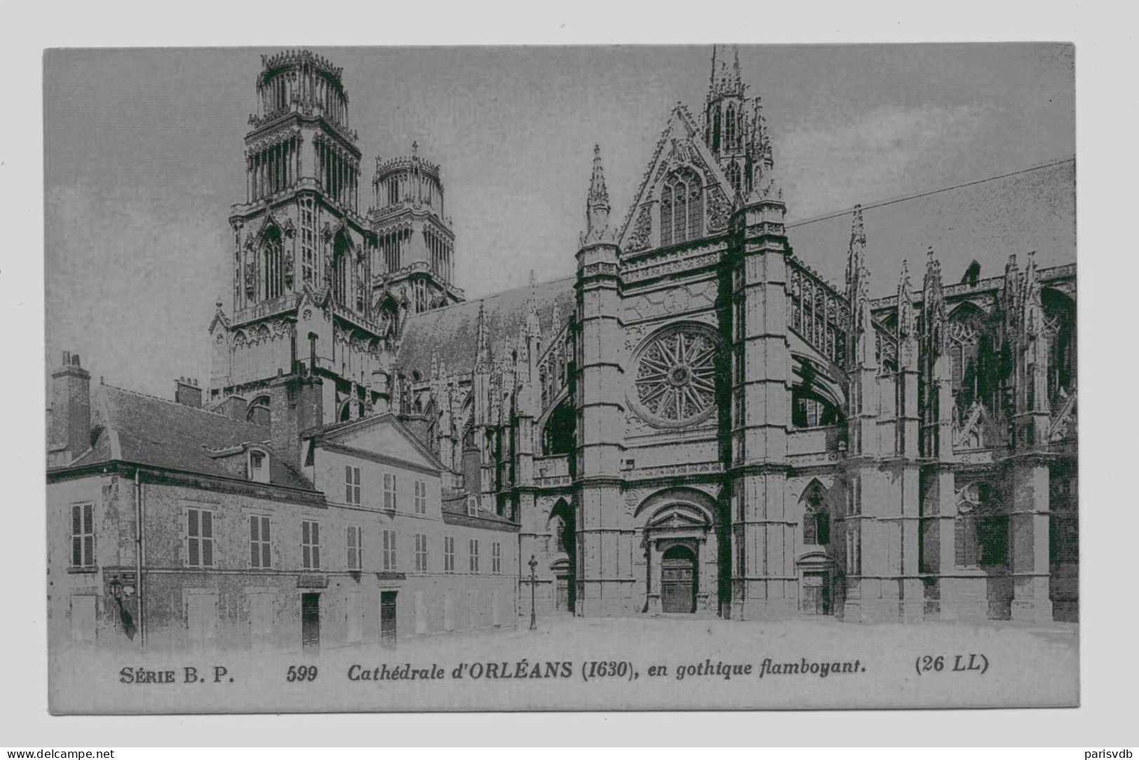 ORLEANS - Cathédrale D' Orleans (1630) En Gothique Flamboyant (FR 20.056) - Orleans