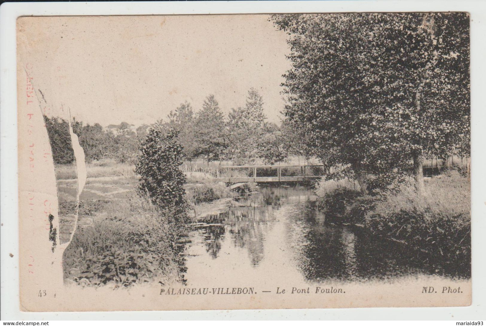 PALAISEAU - ESSONNE - VILLEBON - LE PONT FOULON - Palaiseau