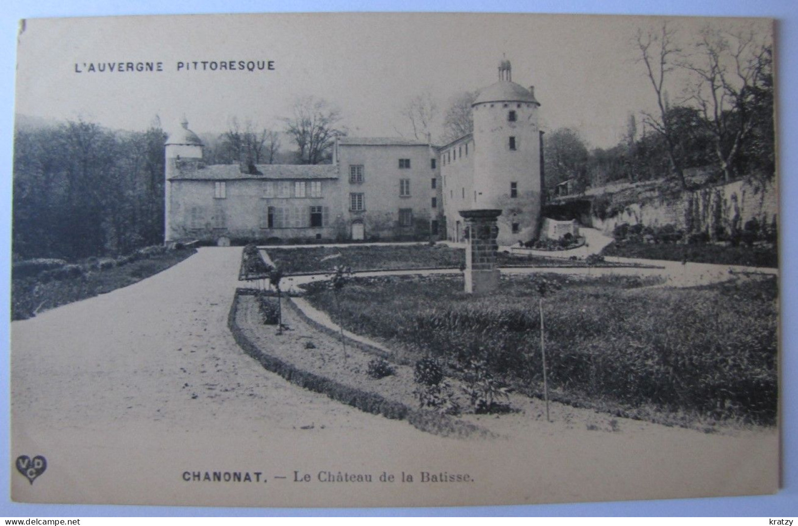 FRANCE - PUY-DE-DÔME - CHANONAT - Le Château De La Batisse - Otros & Sin Clasificación