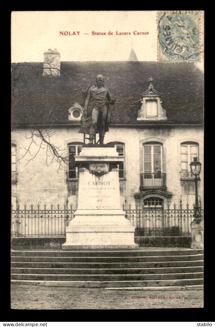 21 - NOLAY - STATUE DE LAZARE CARNOT  - Sonstige & Ohne Zuordnung