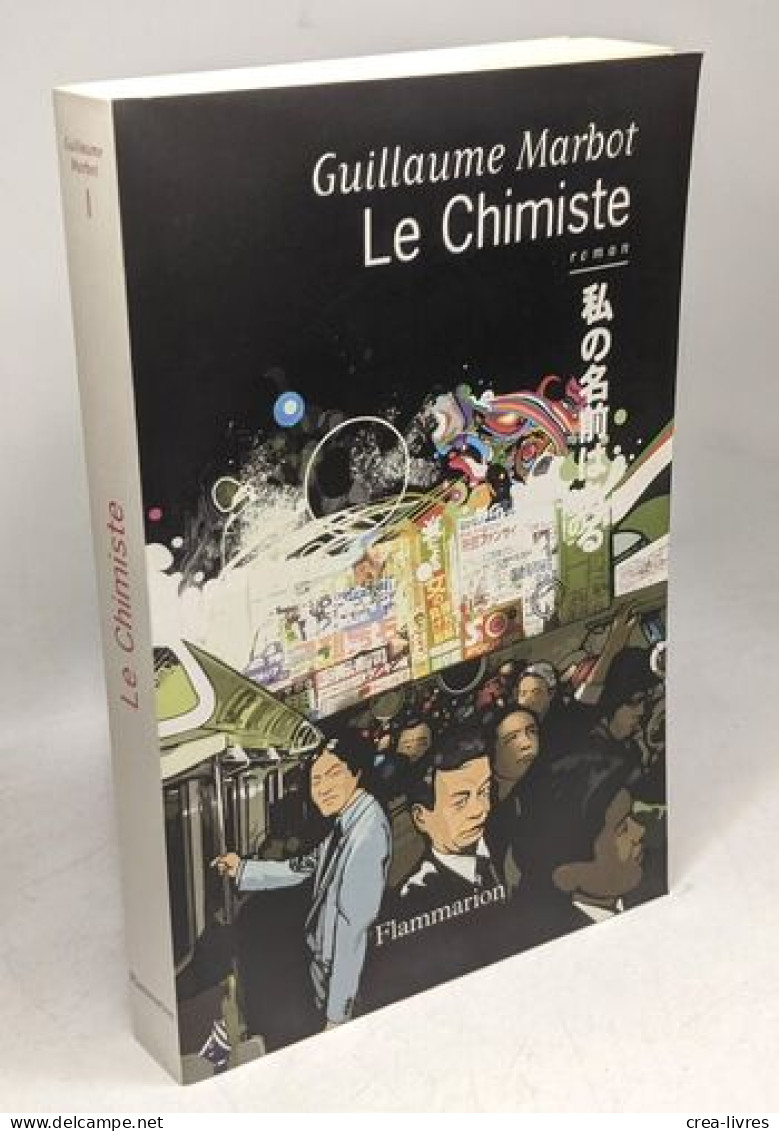 Le Chimiste: LE ROMAN DE L'HYPERTERRORISME - Autres & Non Classés