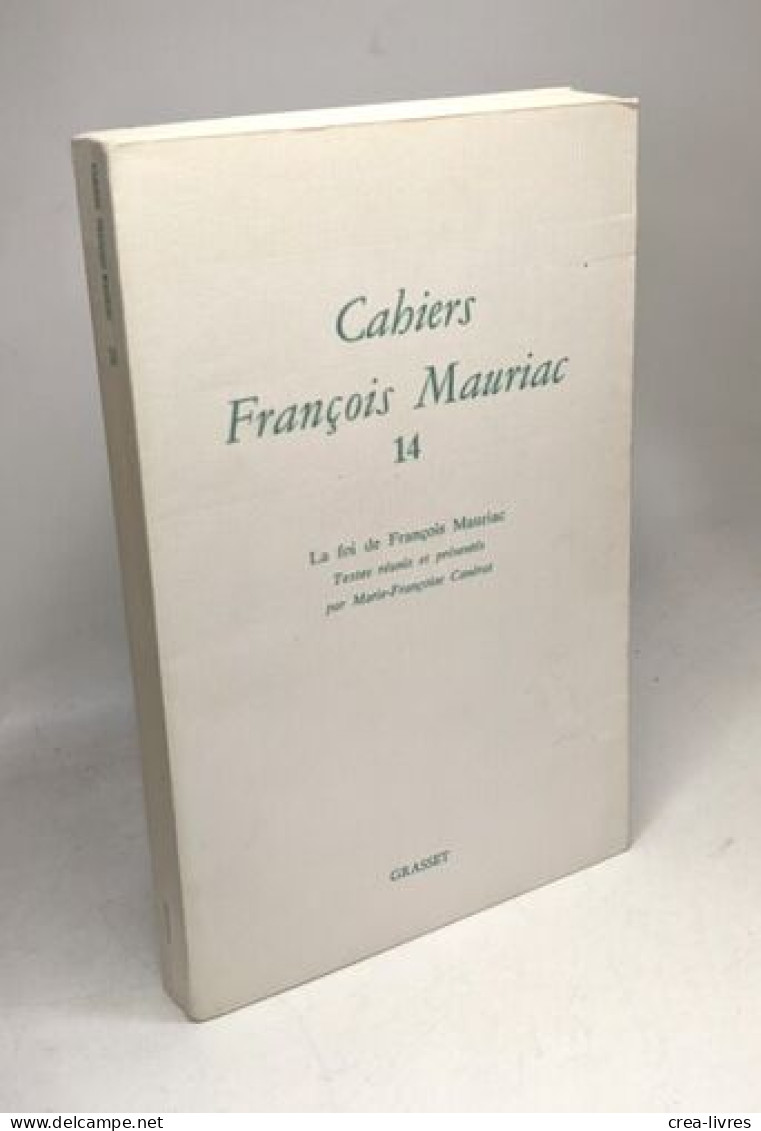 Cahiers Numéro 14 / François Mauriac - Autres & Non Classés