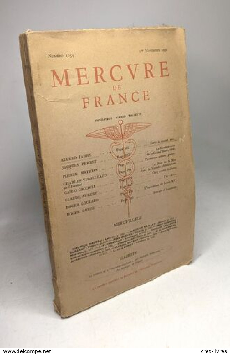 Mercure De France 1059 1er Novembre 1951 --- Jarry Perret Mathias Virolleaud Coccioli Aubert Goulard Gouze - Ohne Zuordnung