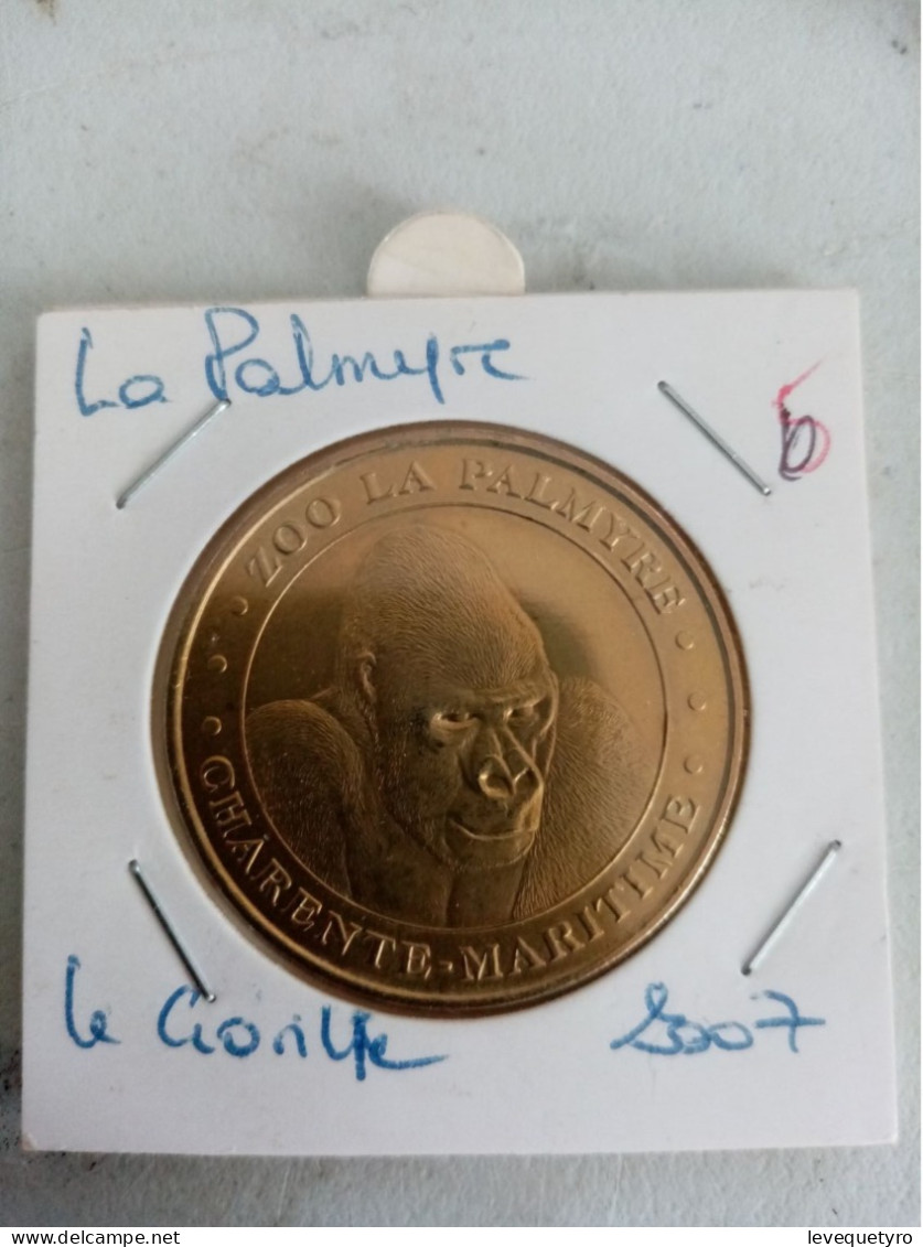 Médaille Touristique Monnaie De Paris 17 La Palmyre Gorille 2007 - 2007