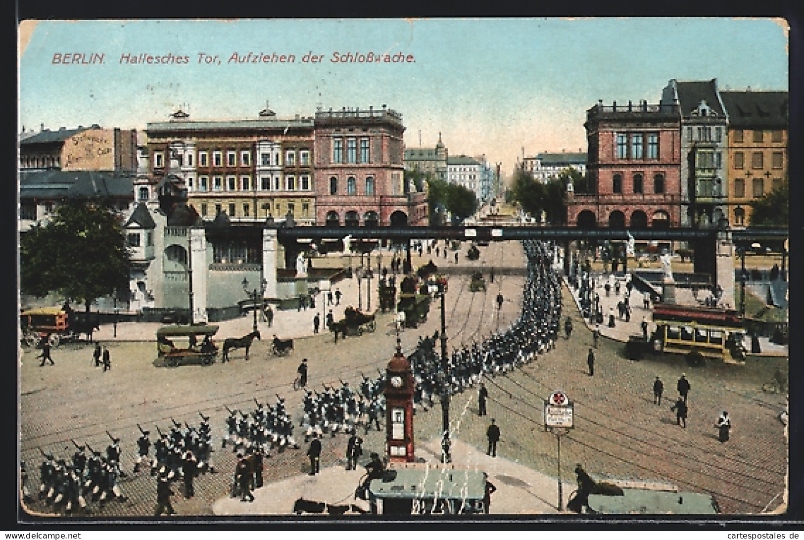 AK Berlin-Kreuzberg, Aufziehen Der Schlosswache Am Halleschen Tor, Strassenbahn  - Kreuzberg