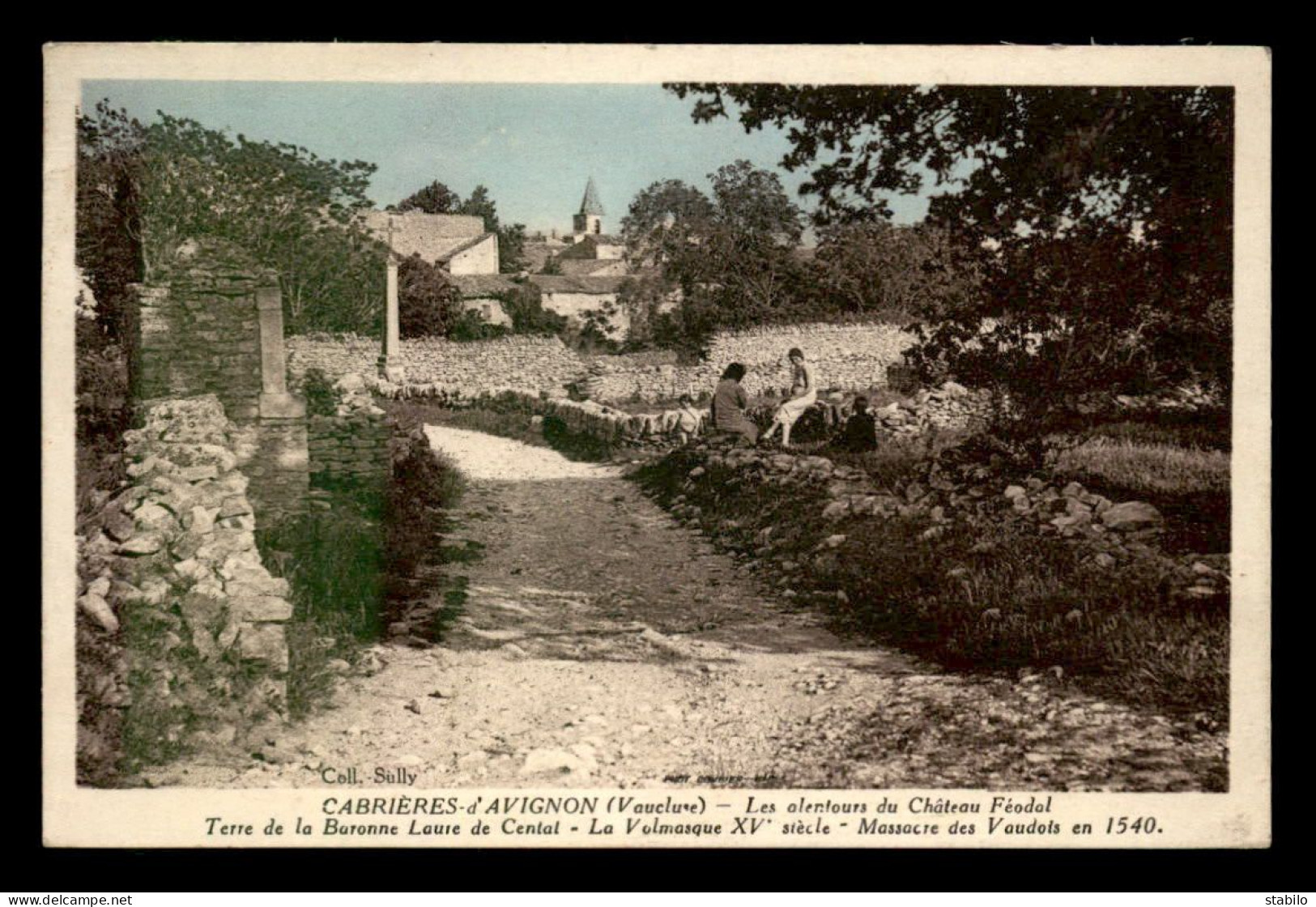 84 - CABRIERES-D'AVIGNON - LES ALENTOURS DU CHATEAU FEODAL - LA VOLMASQUE DU XVE SIECLE - Altri & Non Classificati