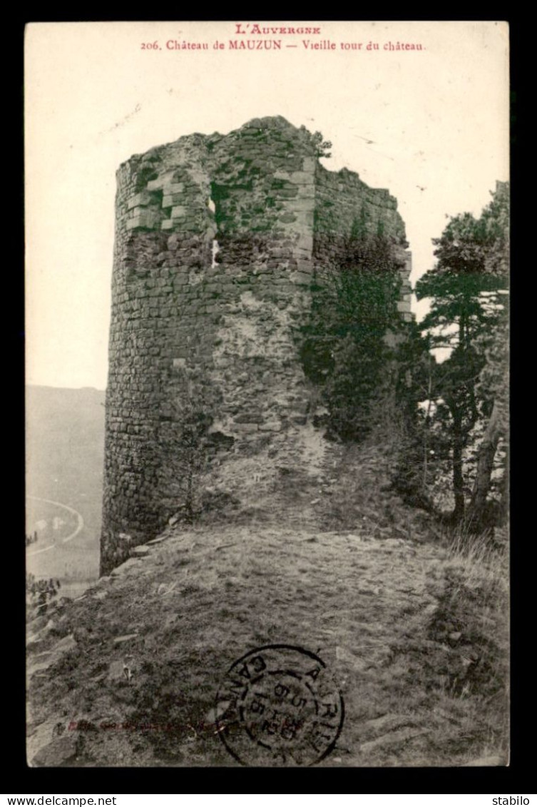 63 - LE CHATEAU DE MAUZUN - VIEILLE TOUR - Autres & Non Classés