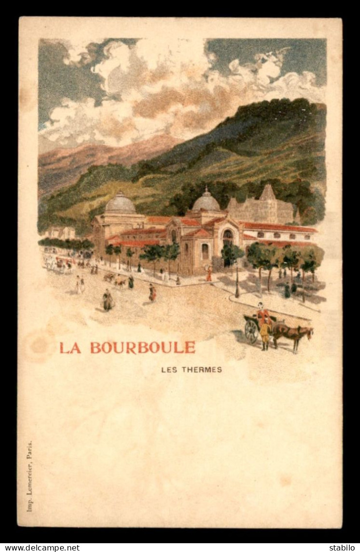 63 - LA BOURBOULE - ILLUSTRATEURS - LES THERMES - La Bourboule