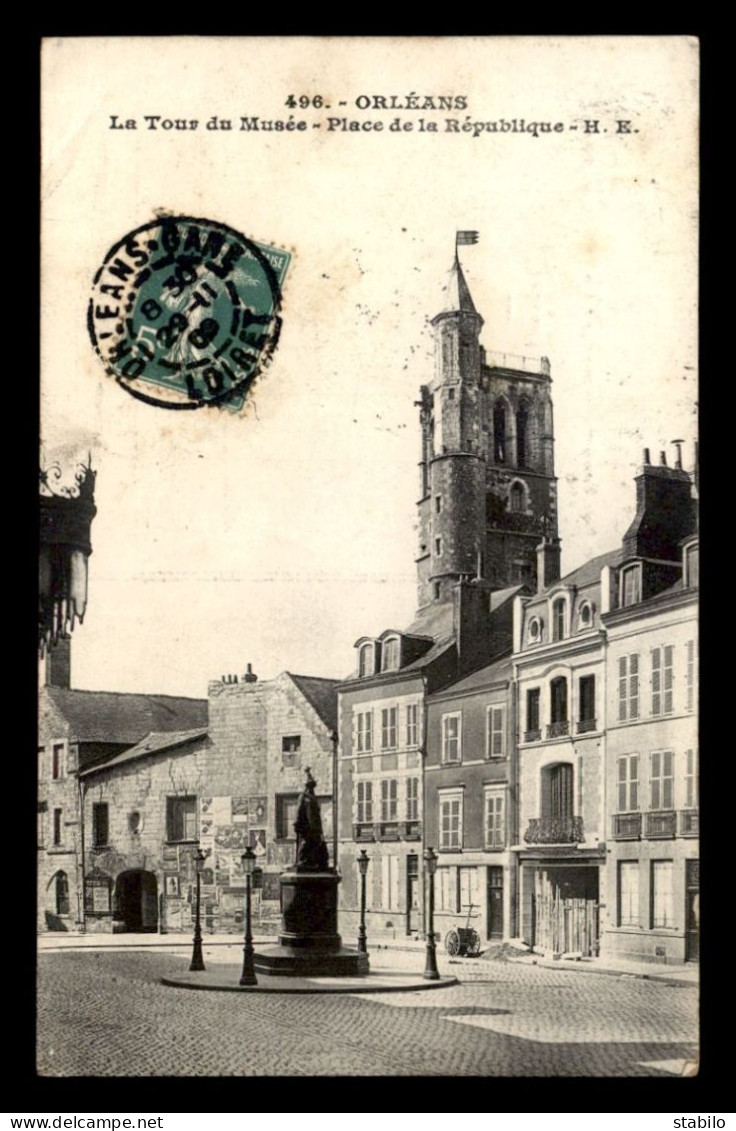 45 - ORLEANS - LA TOUR DU MUSEE PLACE DE LA REPUBLIQUE - Orleans