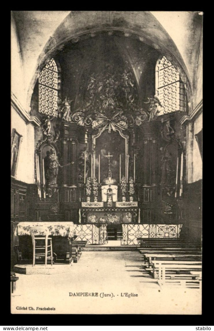 39 - DAMPIERRE - INTERIEUR DE L'EGLISE - Dampierre