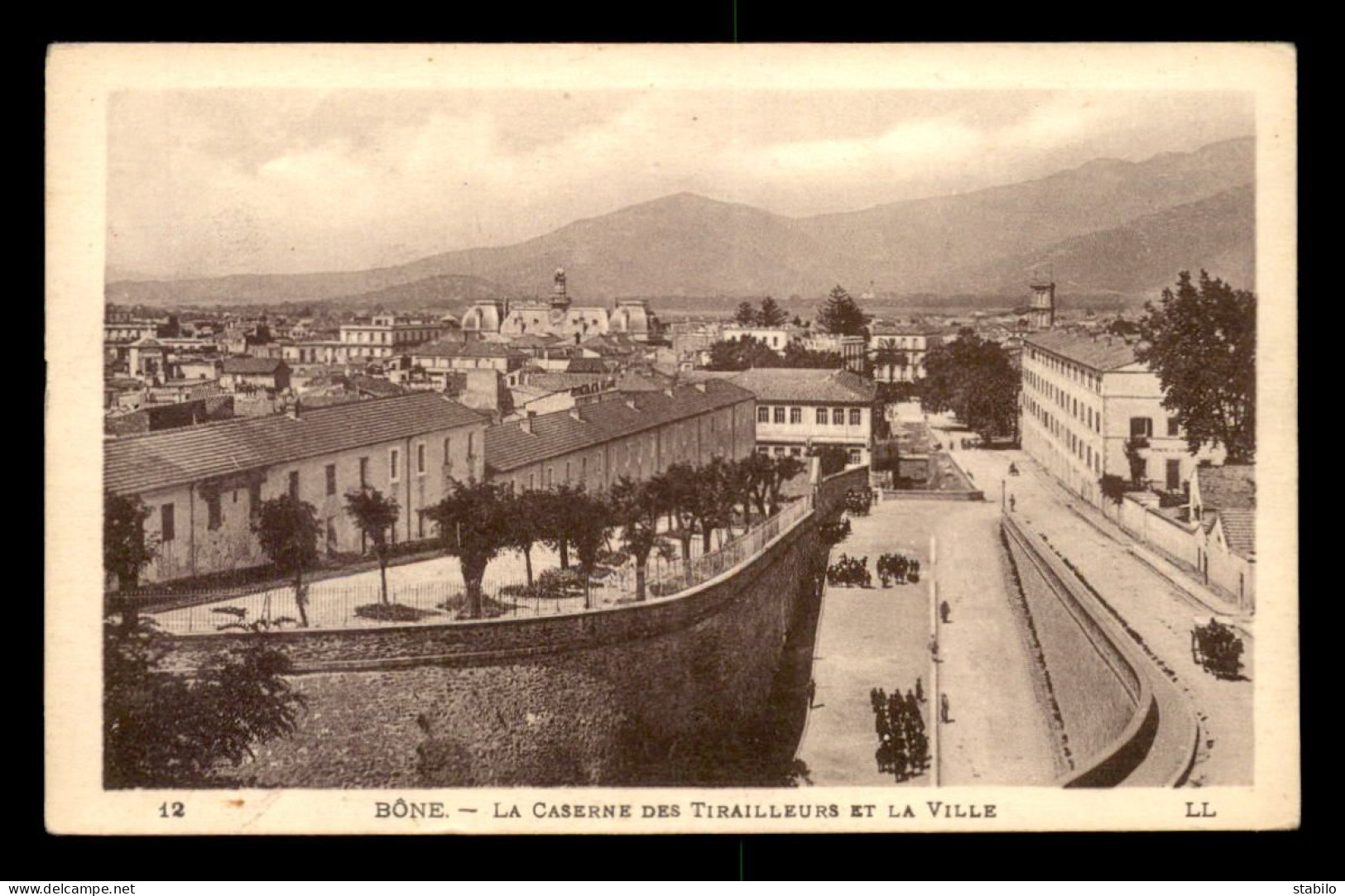 ALGERIE - BONE - LA CASERNE DES TIRAILLEURS ET LA VILLE - Annaba (Bône)