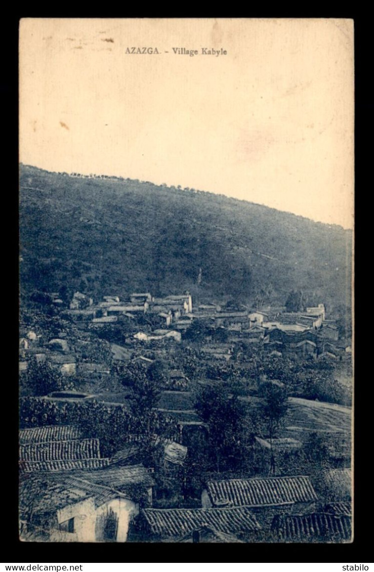 ALGERIE - AZAZGA - VILLAGE KABYLE - Andere & Zonder Classificatie