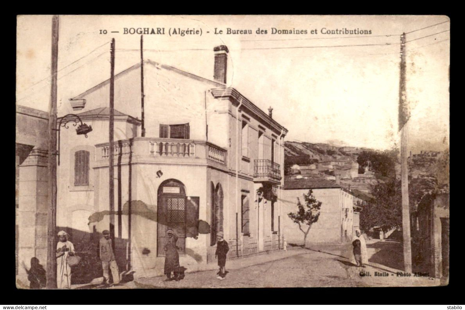 ALGERIE - BOGHARI - LE BUREAU DES DOMAINES ET CONTRIBUTIONS - VOIR ETAT - Altri & Non Classificati