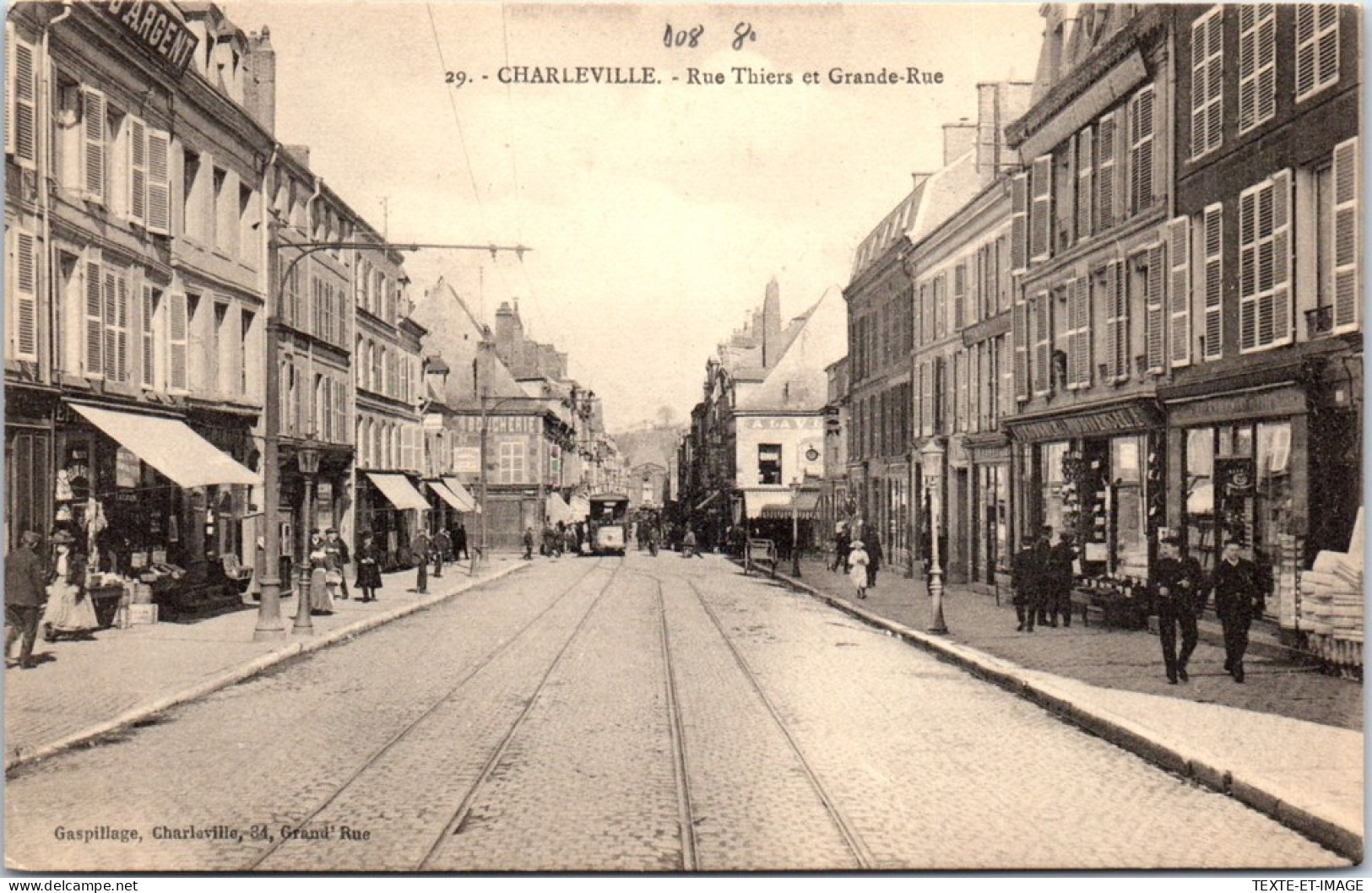 08 CHARLEVILLE - Rue Thiers & La Grande Rue  - Charleville