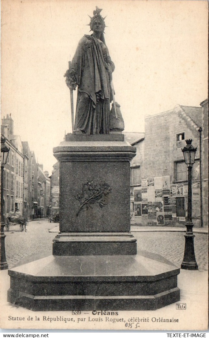 45 ORLEANS - Statue De La Republique Par Roguet  - Orleans