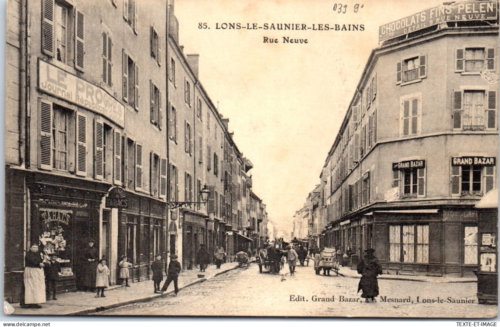 39 LONS LE SAUNIER - La Rue Neuve. - Lons Le Saunier