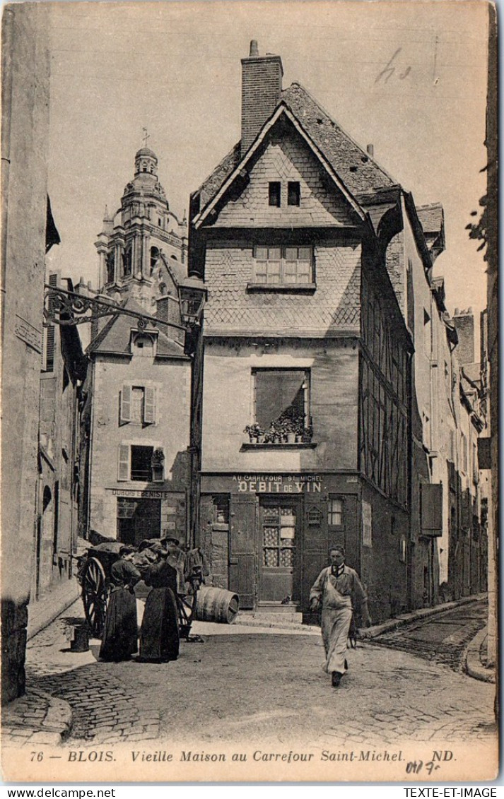 41 BLOIS - Vieille Maison Au Carrefour St Michel  - Blois