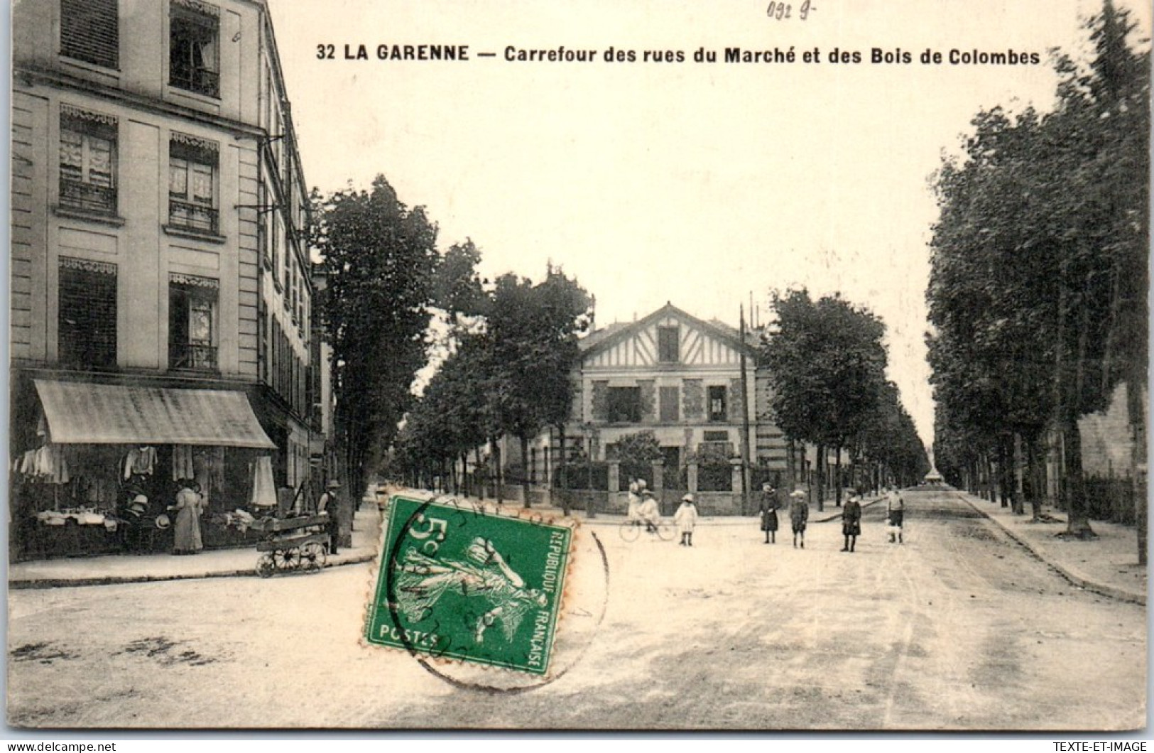 92 LA GARENNE - Carrefour Rues Du Marche Et Bois Colombes  - La Garenne Colombes