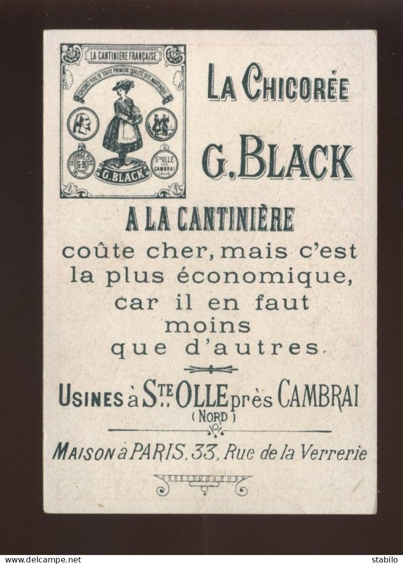 CHROMOS - ARMEE RUSSE - SAPEUR DU GENIE DE LA GARDE - LA CHICOREE G. BLACK "A LA CANTINIERE" STE OLLE, NORD - Andere & Zonder Classificatie