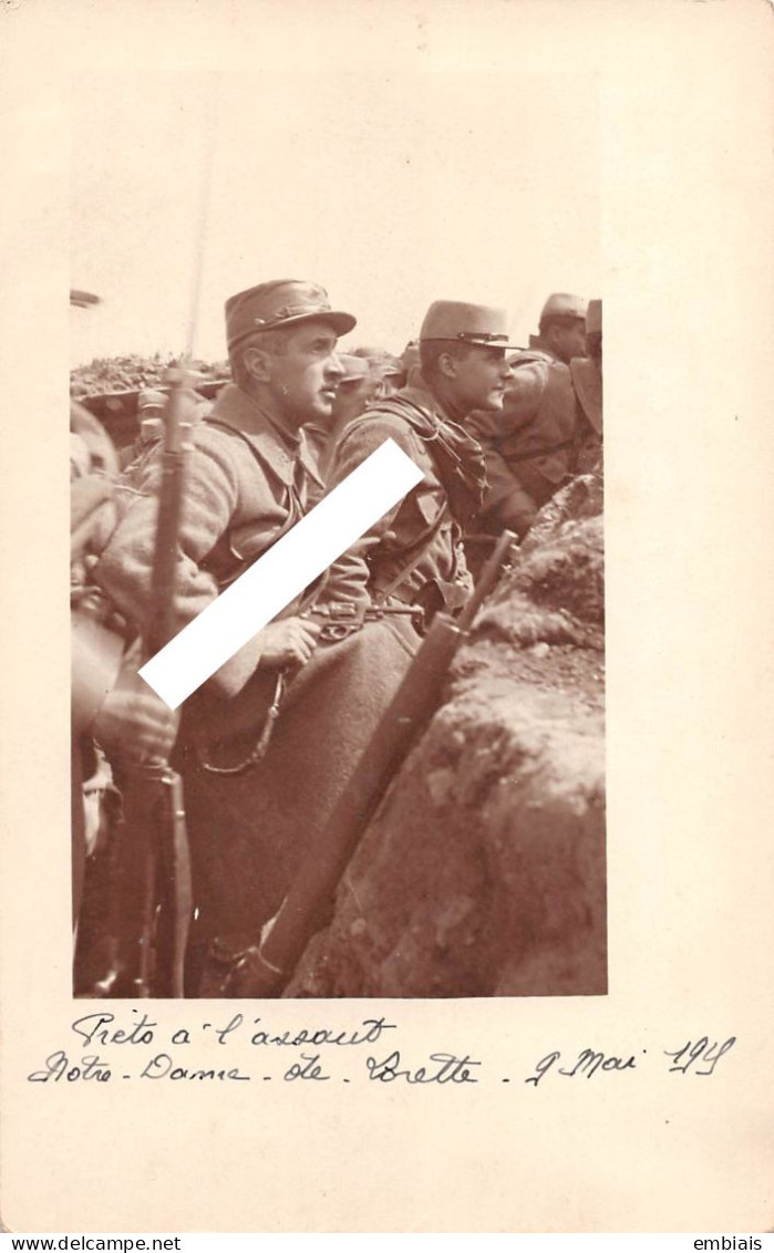 Guerre 1915 Notre Dame De Lorette - Carte Photo Poilus Prêts à L'assaut Pistolet Au Poing, Belaireurs Dans Les Tranchées - Other & Unclassified