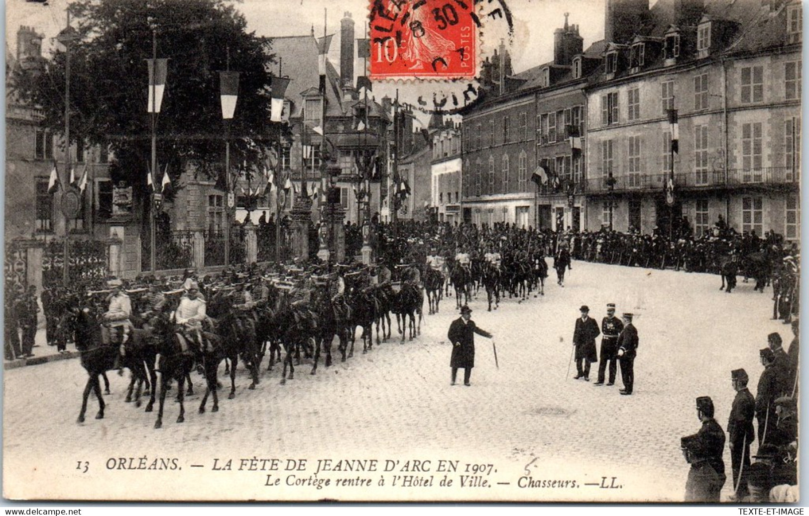 45 ORLEANS - Fete Jeanne D'arc 1907, Les Chasseurs  - Orleans