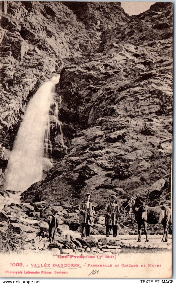 ANDORRE - Passerelle Et Cascade De Moles.  - Andorra