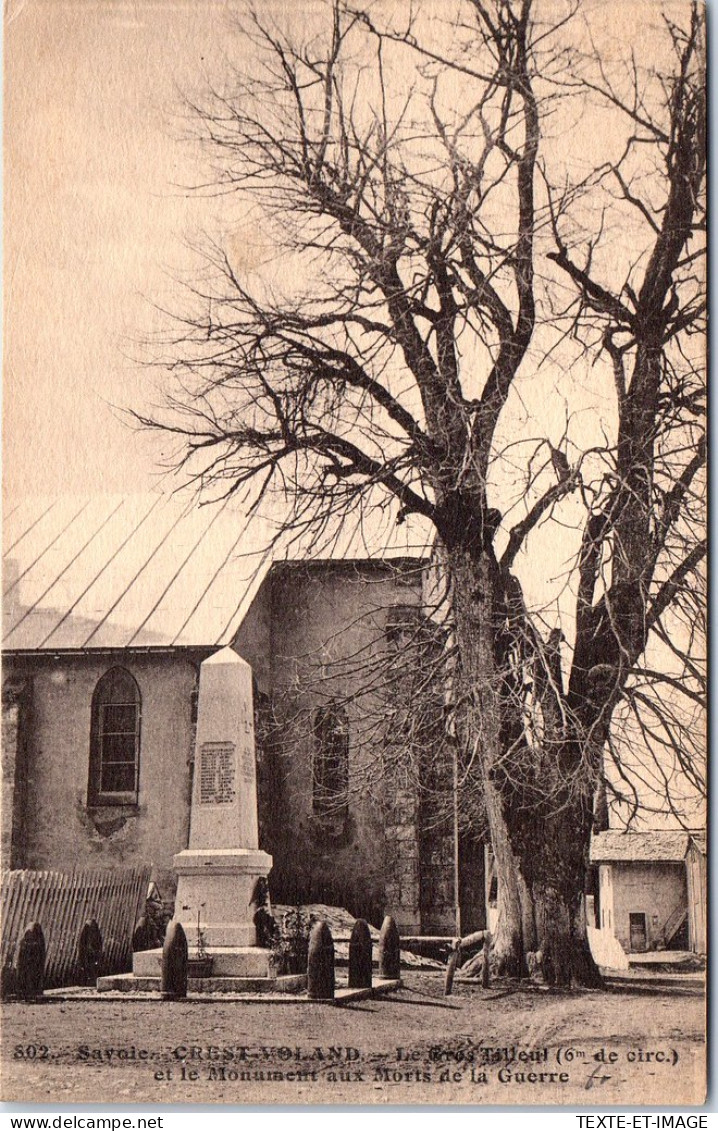 73 CREST VOLAND - Le Monument Aux Morts  - Autres & Non Classés