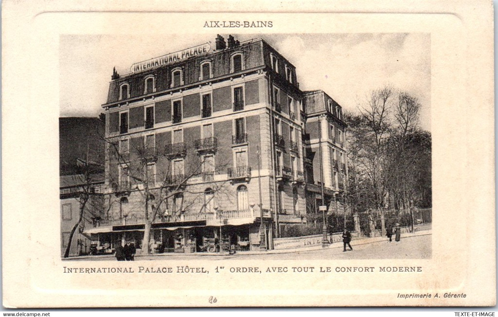 73 AIX LES BAINS - Internationnal Palace Hotel  - Aix Les Bains