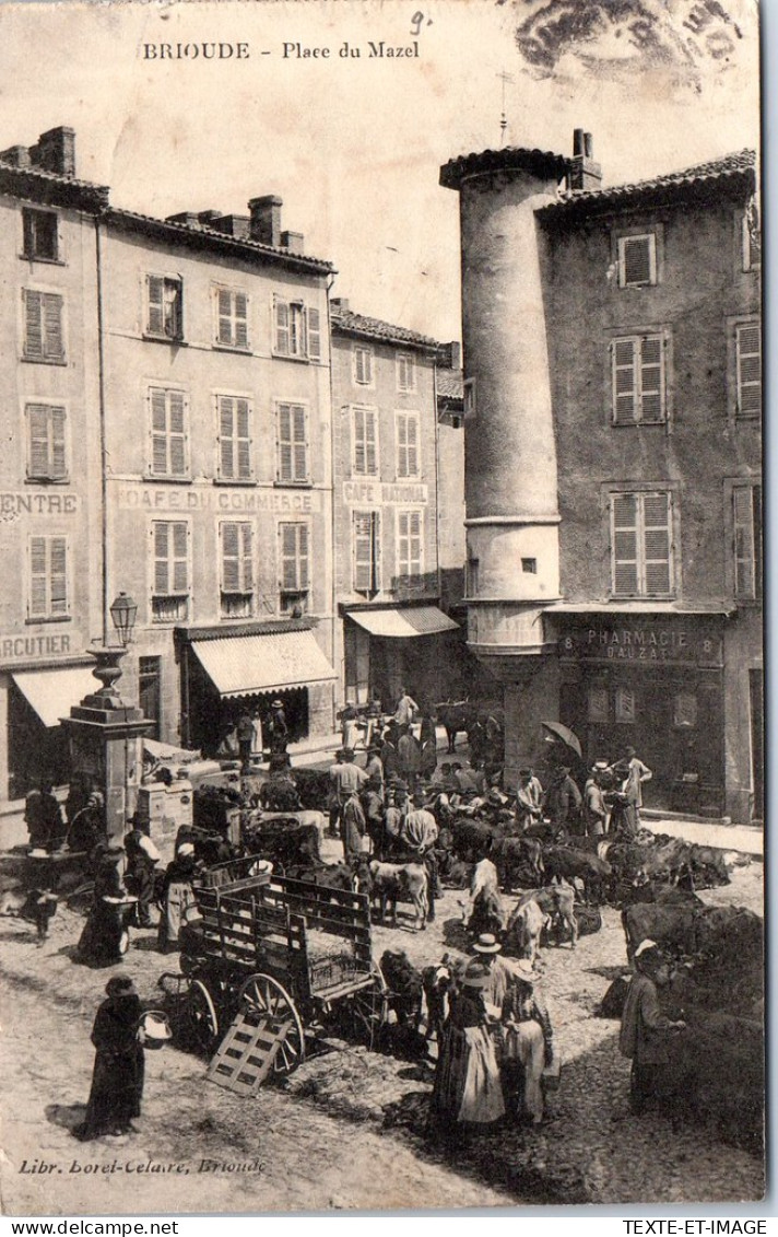 43 BRIOUDE - Place Du Mazel.  - Andere & Zonder Classificatie