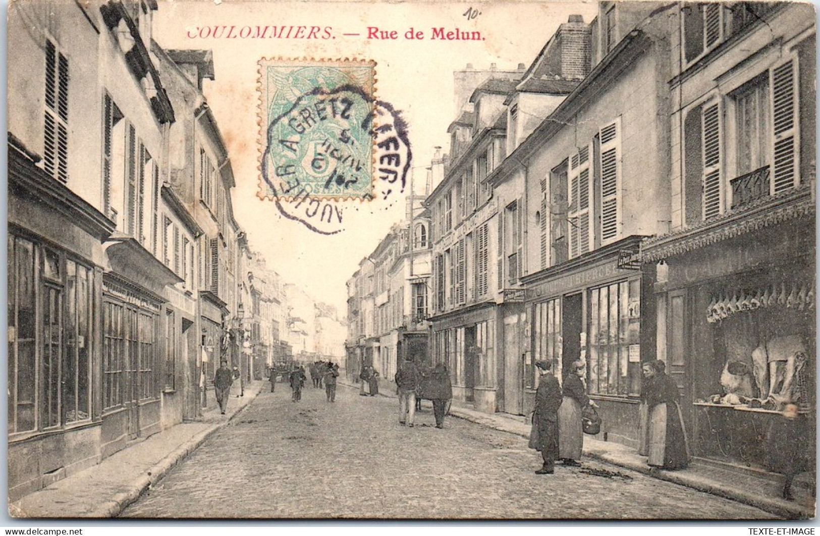 77 COULOMMIERS - La Rue De Melun  - Coulommiers