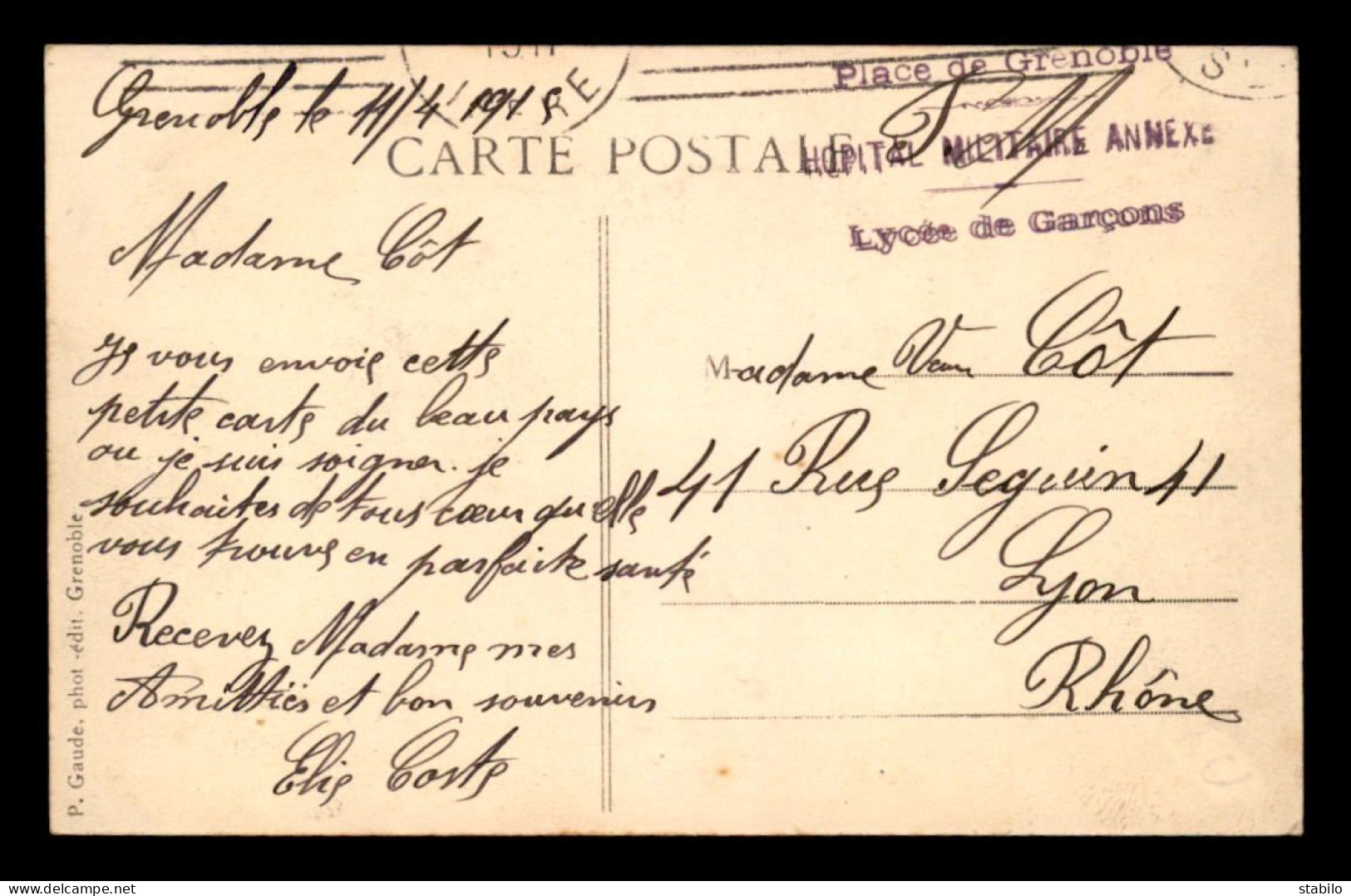 GUERRE 14/18 - CACHET HOPITAL MILITAIRE ANNEXE - PLACE DE GRENOBLE - LYCEE DE GARCONS - WW I