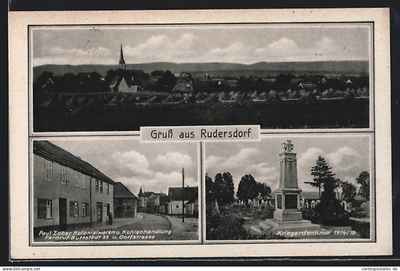 AK Rudersdorf, Panorama, Kolonialwaren U. Kohlenhandlung Paul Zober, Kriegerdenkmal 1914 /18  - Sonstige & Ohne Zuordnung