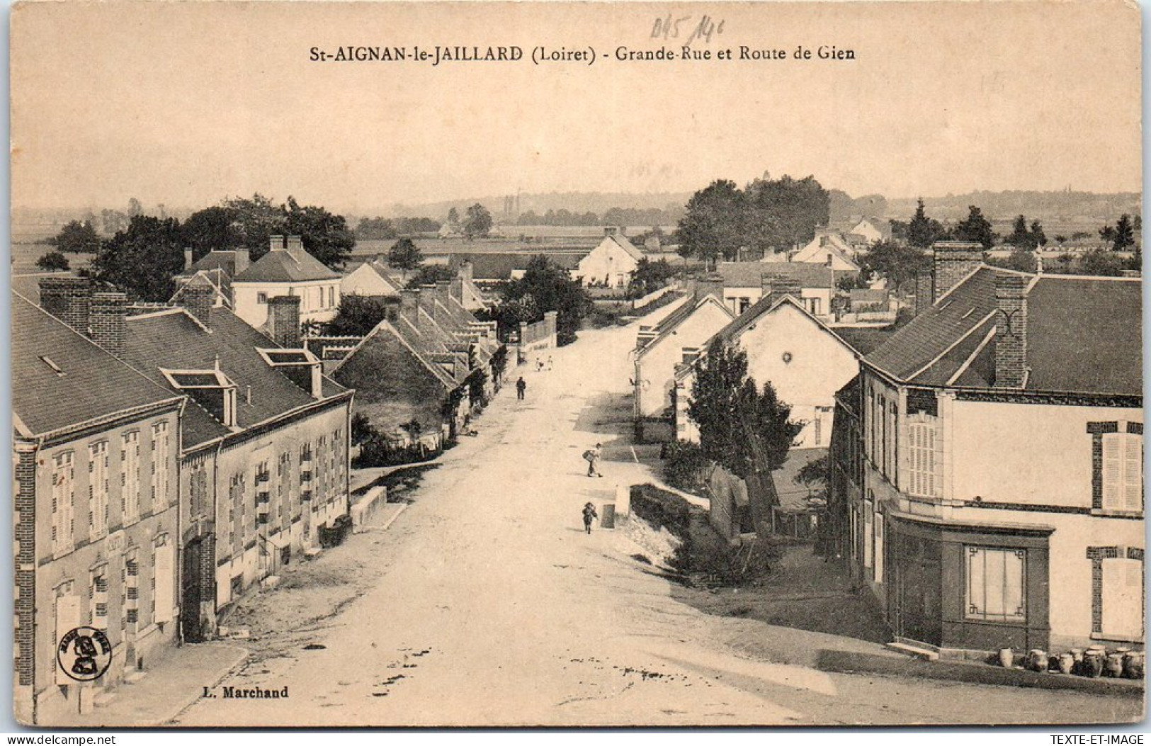 45 SAINT AIGNAN LE JAILLARD - Grande Rue Et Route De Gien  - Other & Unclassified