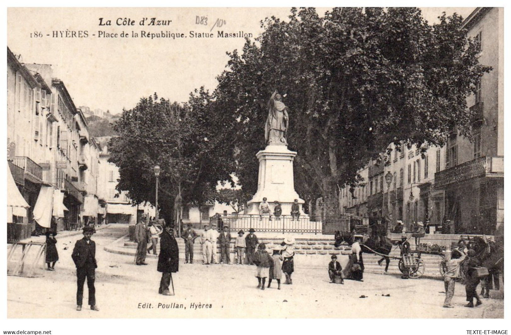 83 HYERES - Place De La Republique, Statue Massillon. - Hyeres