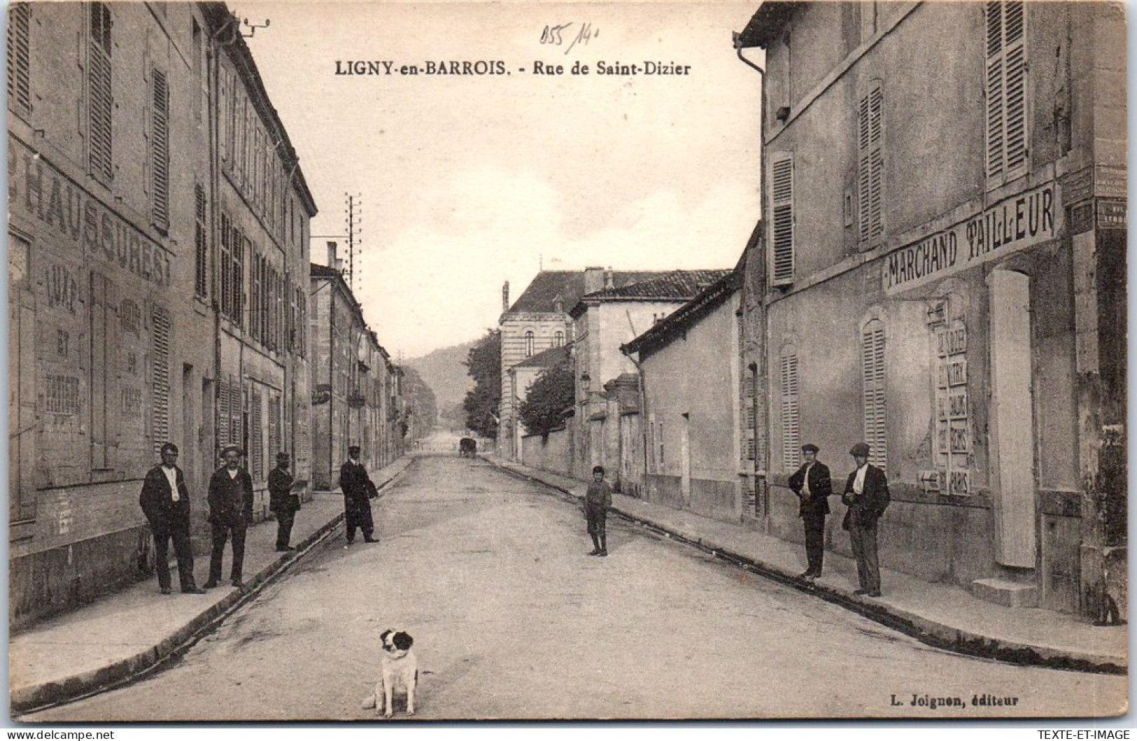 55 LIGNY EN BARROIS - La Rue De Saint Dizier - - Ligny En Barrois