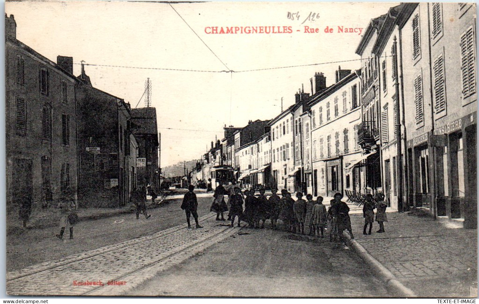 54 CHAMPIGNEULLES - La Rue De Nancy  - Andere & Zonder Classificatie