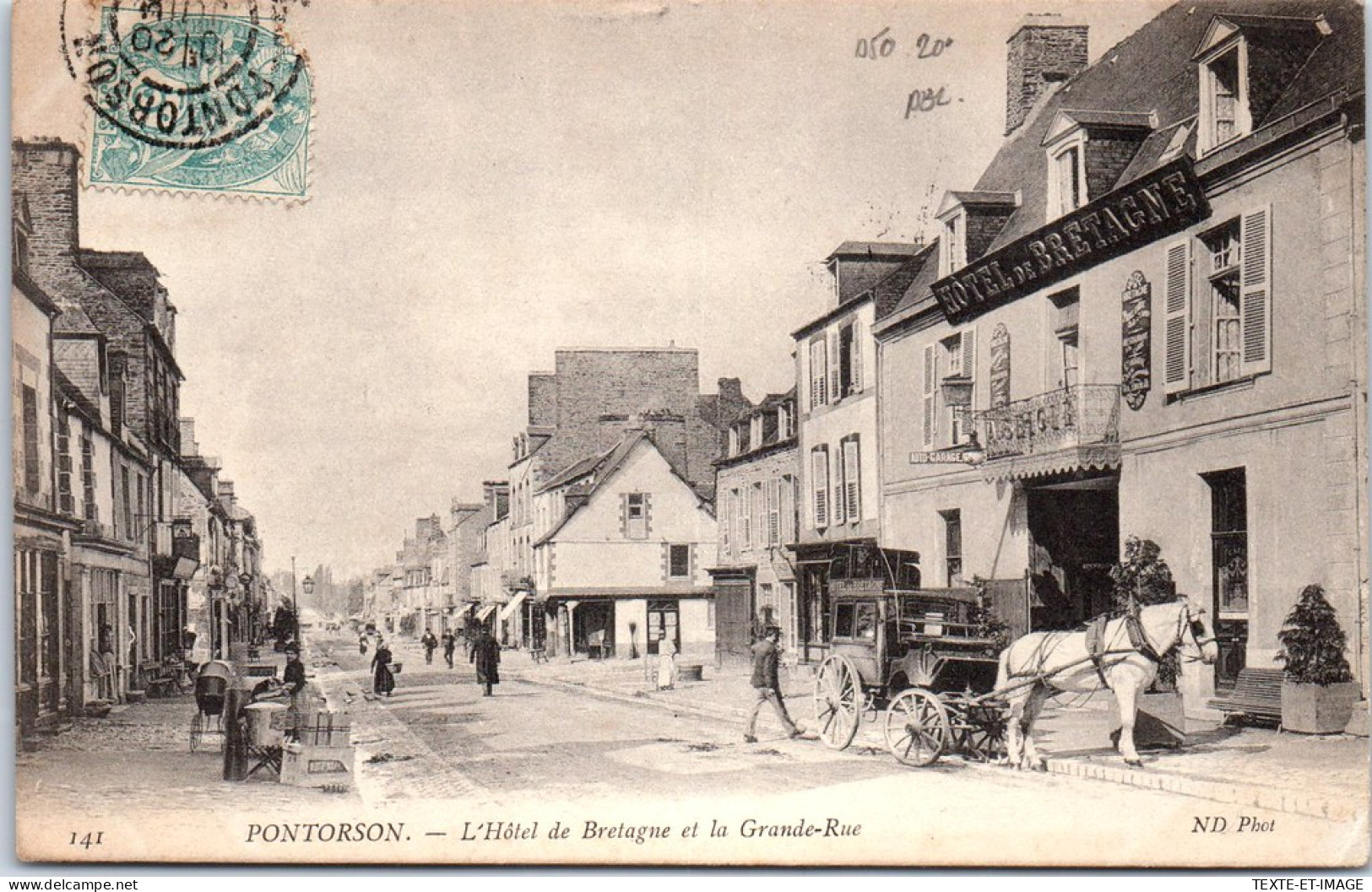 50 PONTORSON - L'hotel De Bretagne Et La Grande Rue. - Pontorson