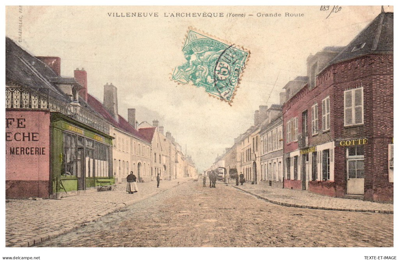 89 VILLENEUVE L'ARCHEVEQUE - La Grande Route  - Villeneuve-l'Archevêque