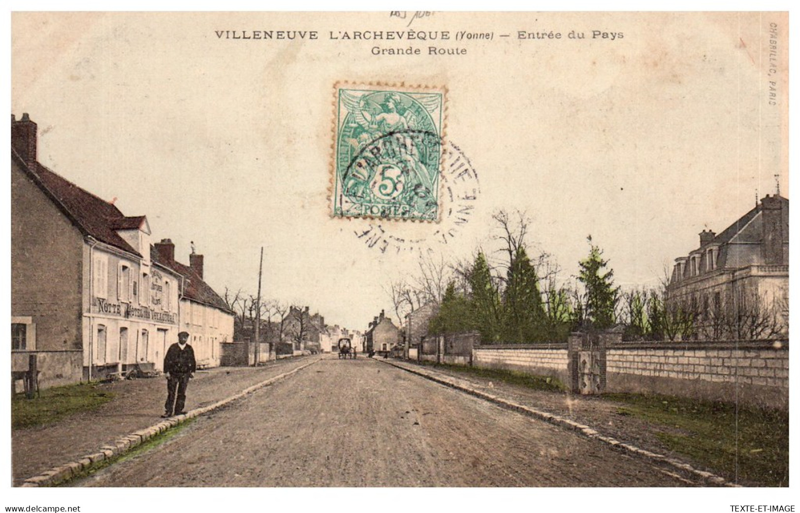 89 VILLENEUVE L'ARCHEVEQUE - Entree Du Pays, Grande Route  - Villeneuve-l'Archevêque