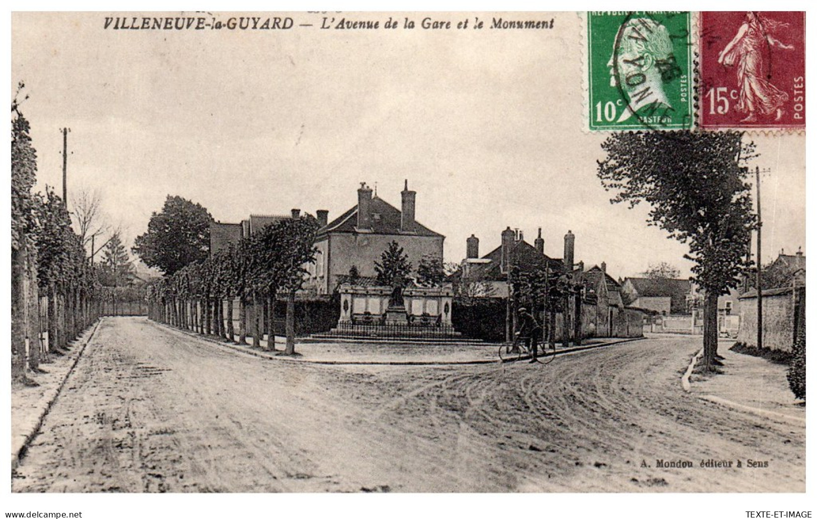 89 VILLENEUVE LA GUYARD - L'avenue De La Gare Et Le Monument  - Villeneuve-la-Guyard