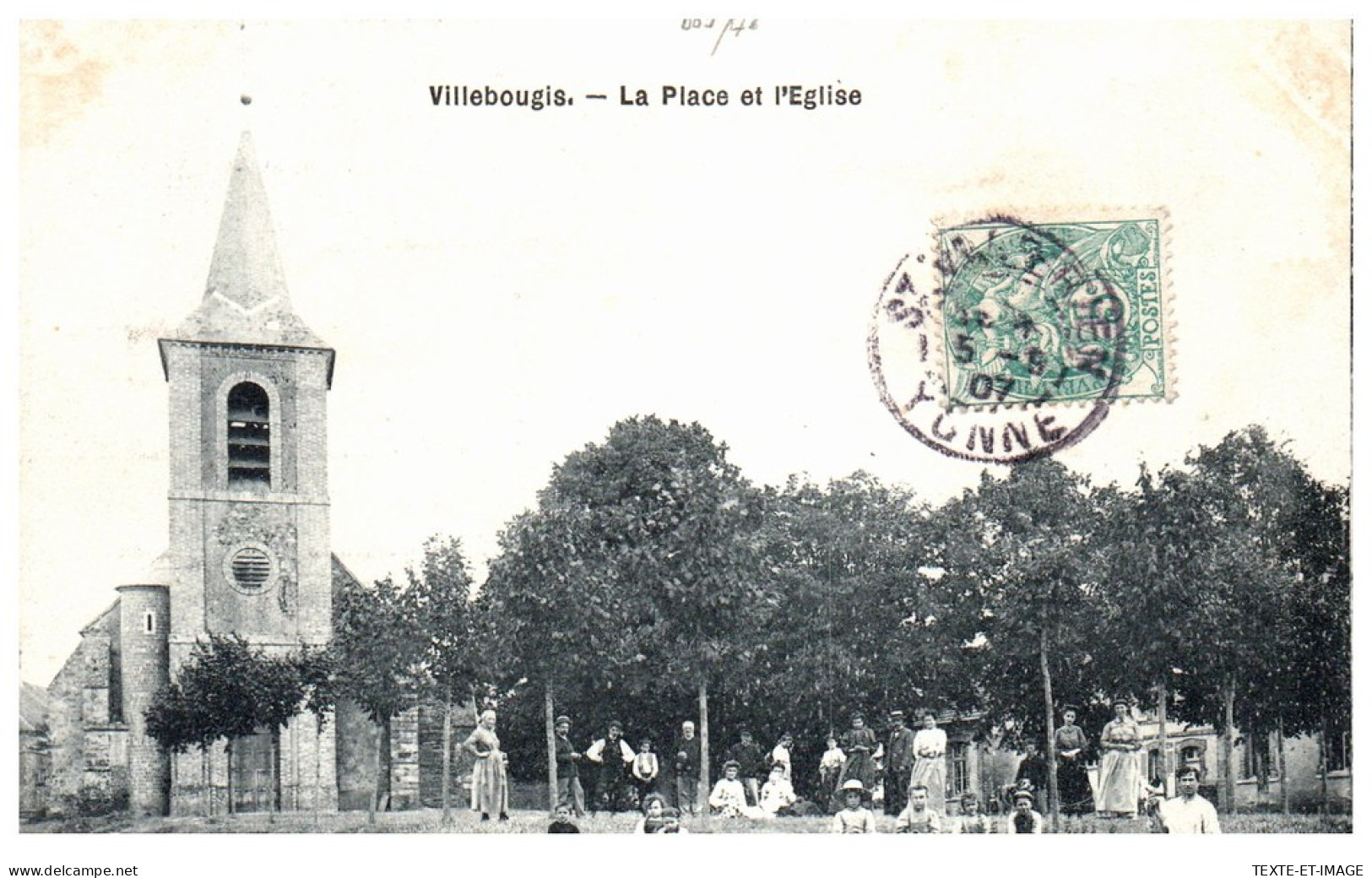 89 VILLEBOUGIS - La Place Et L'eglise. - Villebougis