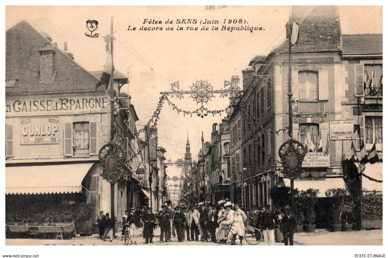 89 SENS - Fete 1908, Decors Rue De La Republique - Sens