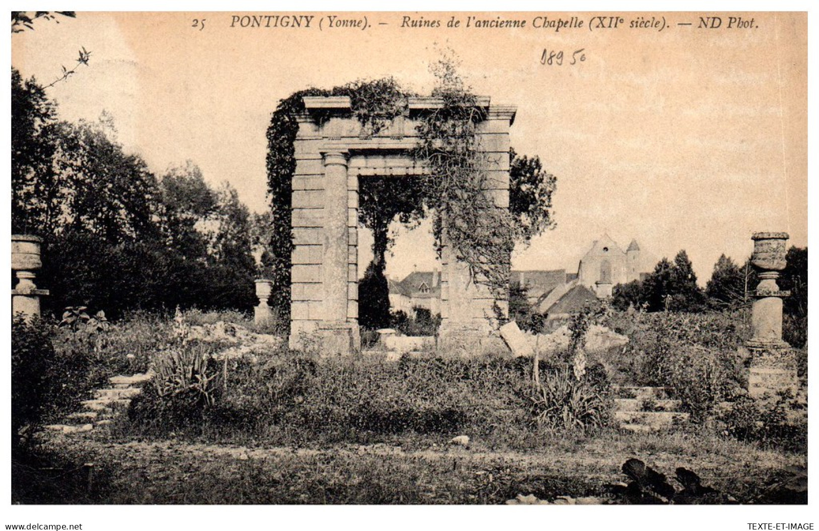 89 PONTIGNY - Ruines De L'ancienne Chapelle  - Pontigny