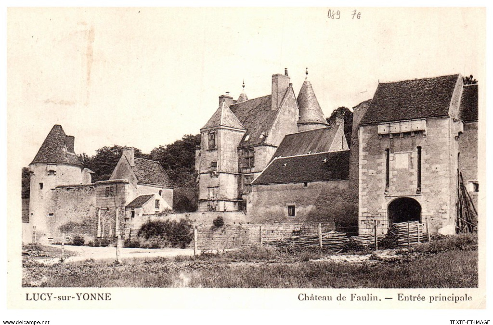 89 LUCY SUR YONNE - Le CHATEAUde Faulin, Entree Principale - Sonstige & Ohne Zuordnung